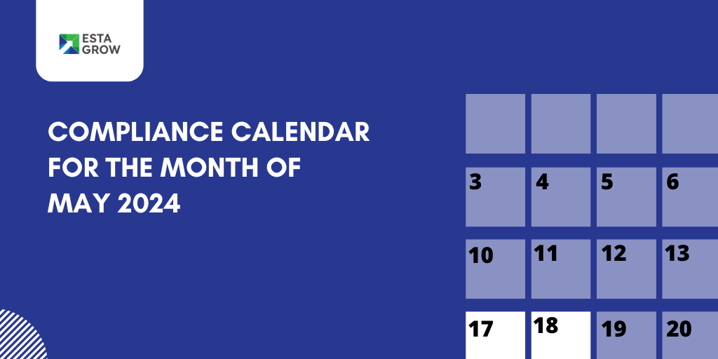 Compliance Calendar For The Month of May 2024