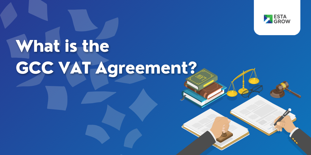 What is the GCC VAT Agreement?